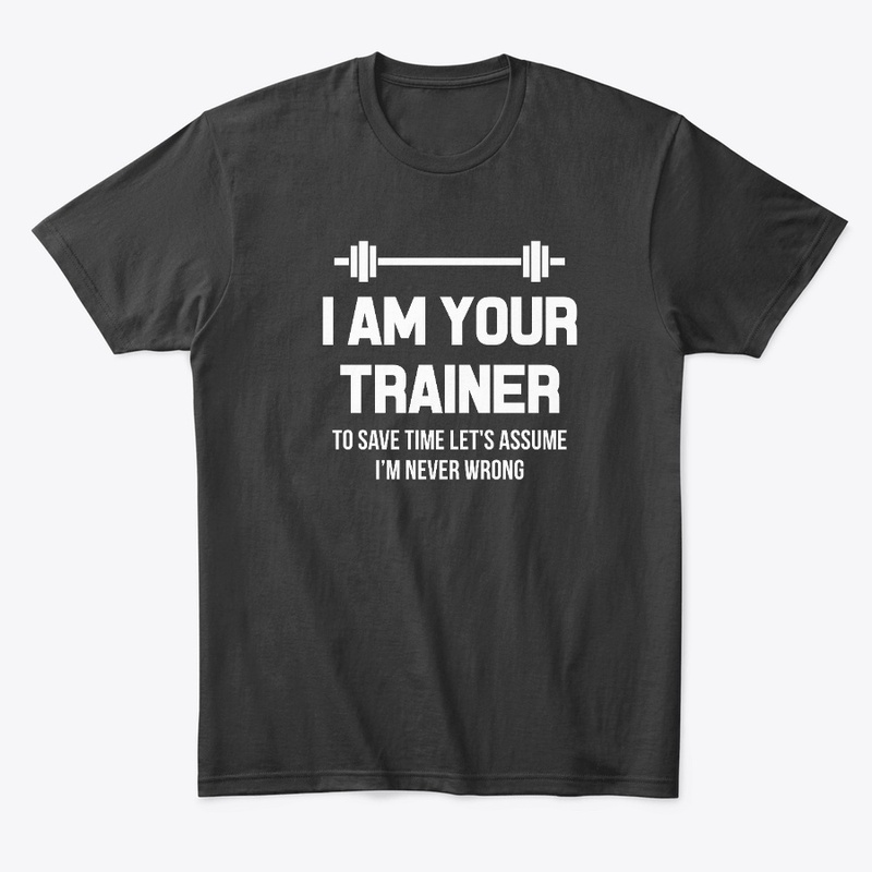 I am your trainer
