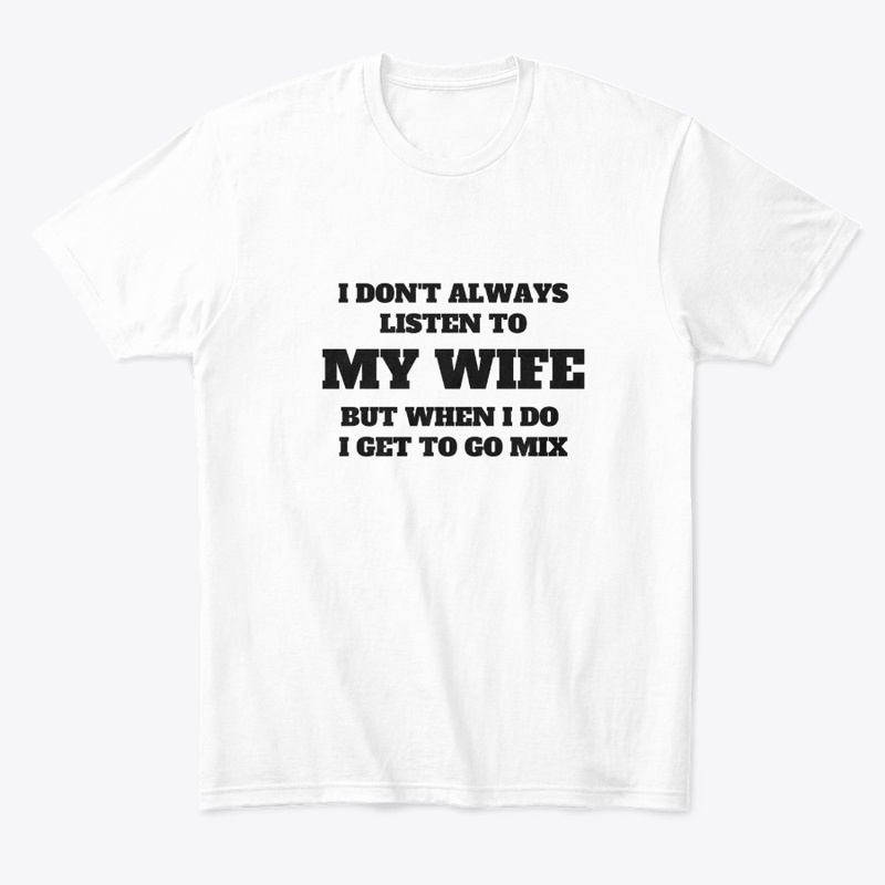 Listen To My Wife 