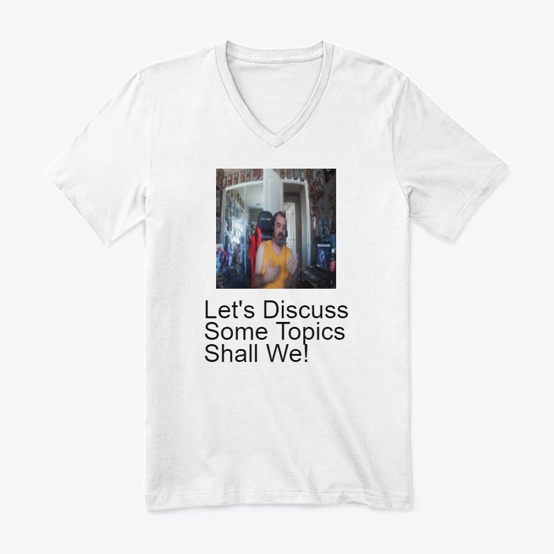 LET'S DISCUSS SOME TOPICS SHALL WE!