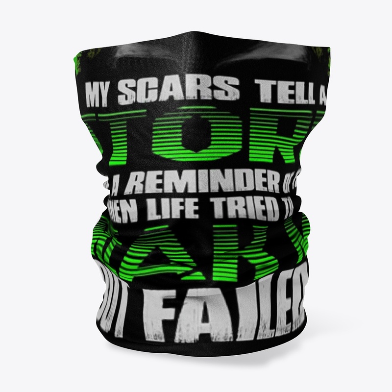 MY SCARS TELL A STORY - MARCH