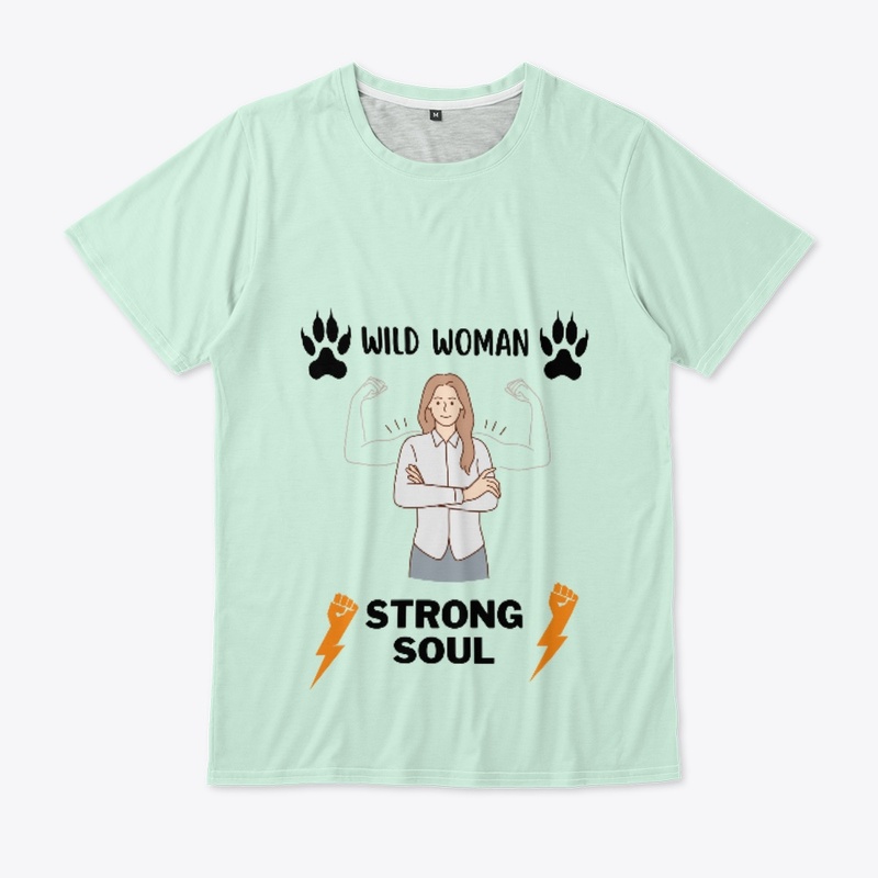 Wild Woman, Strong Soul