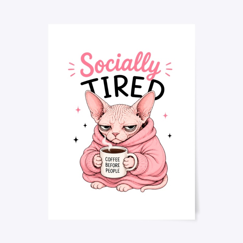 Socially Tired Sphynx Cat