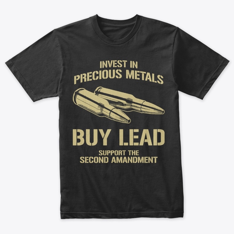 Gun Control Precious Metals t shirt