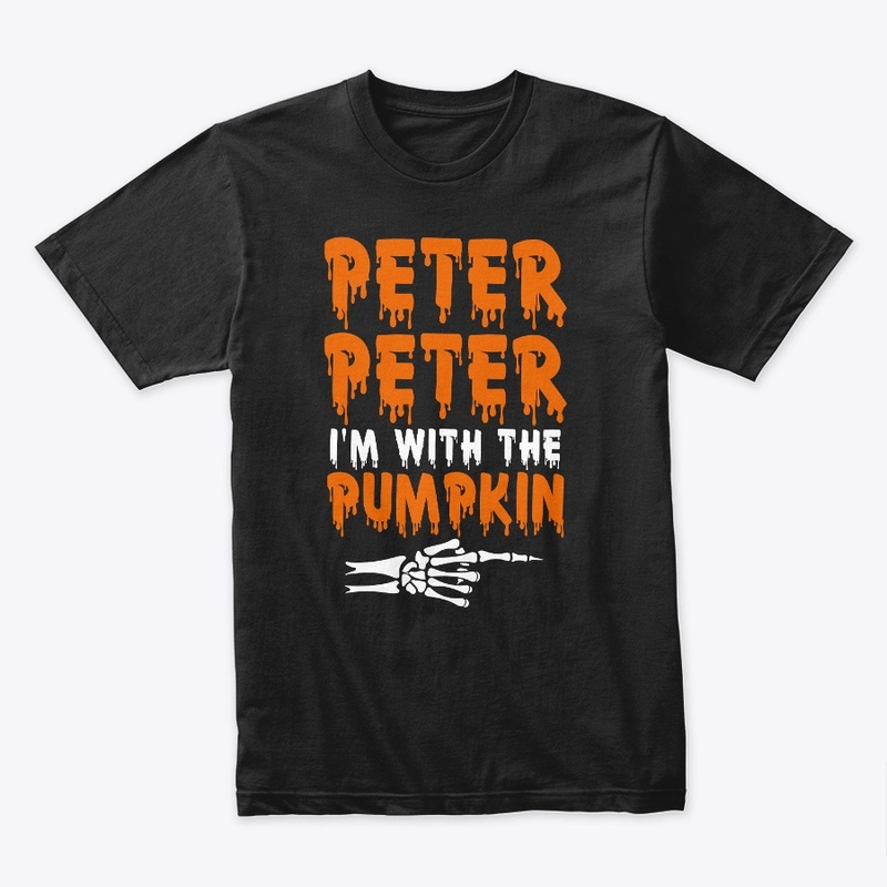 Peter Peter I'm With Pumpkin