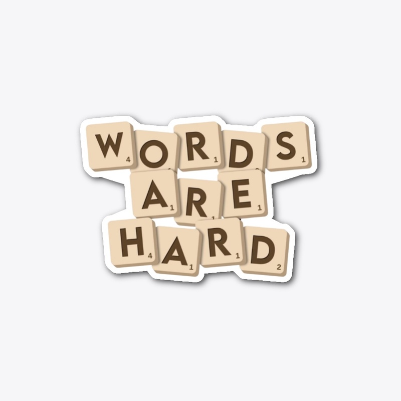 Hard are words