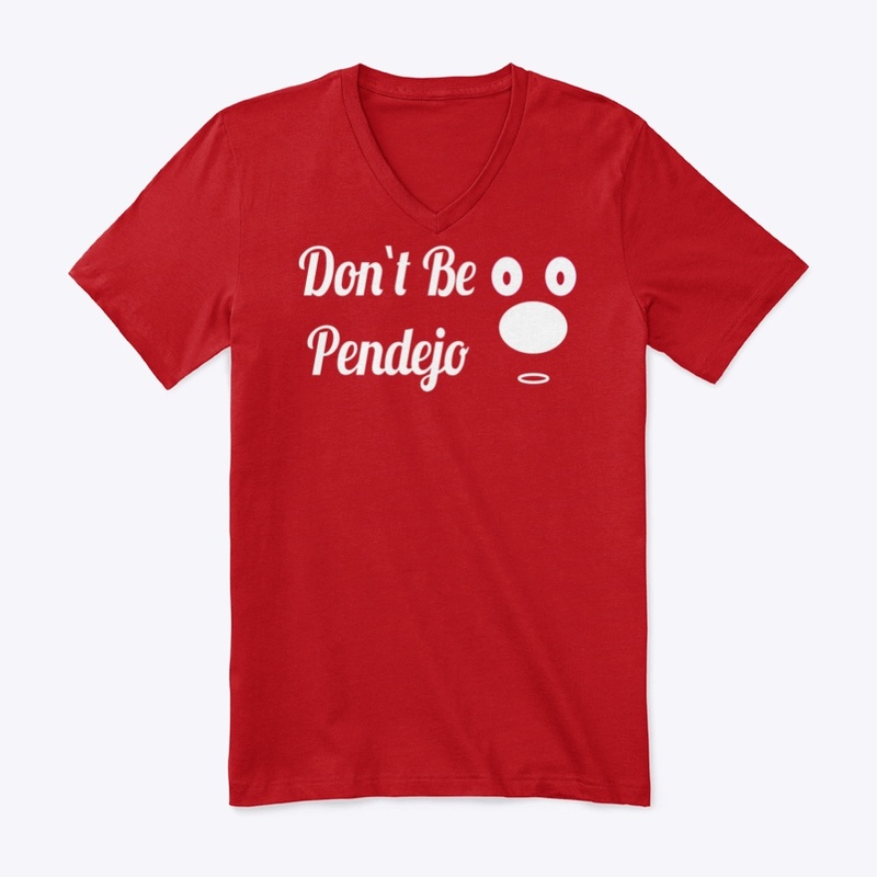 No seas pendejo shirt