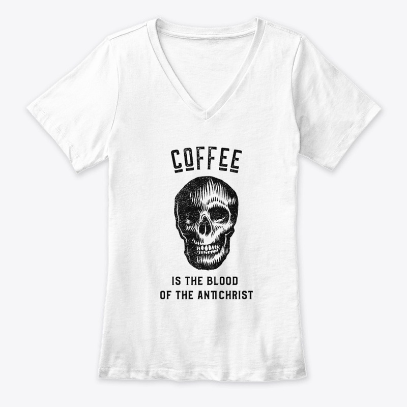 Coffee is the Blood of the Antichrist