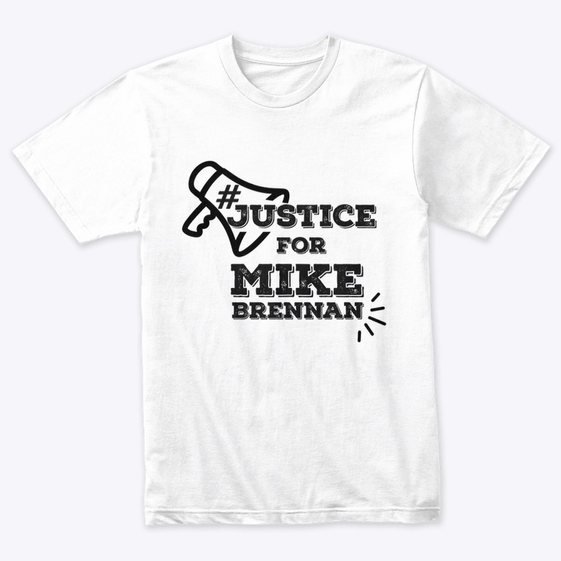 #JUSTICE FOR MIKE BRENNAN