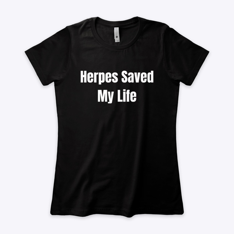 Herpes Saved My Life