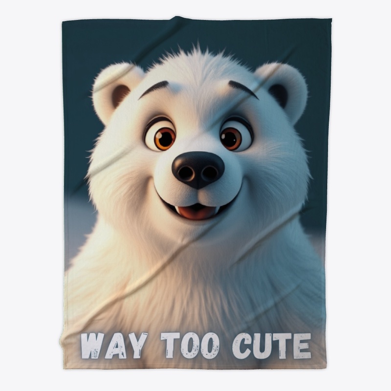 Way Too Cute - Polar Bear