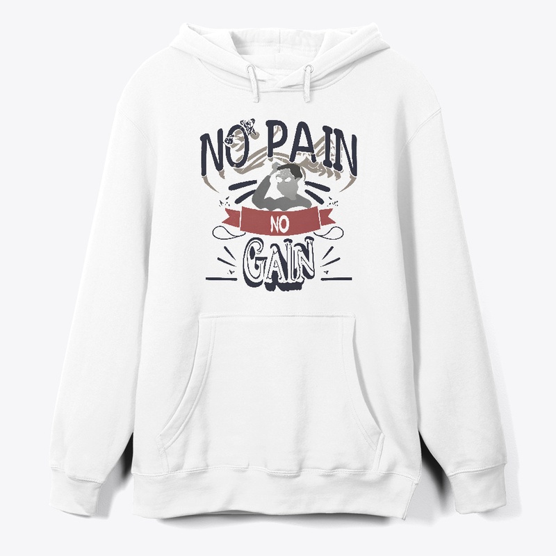 No pain no gain T-shirt