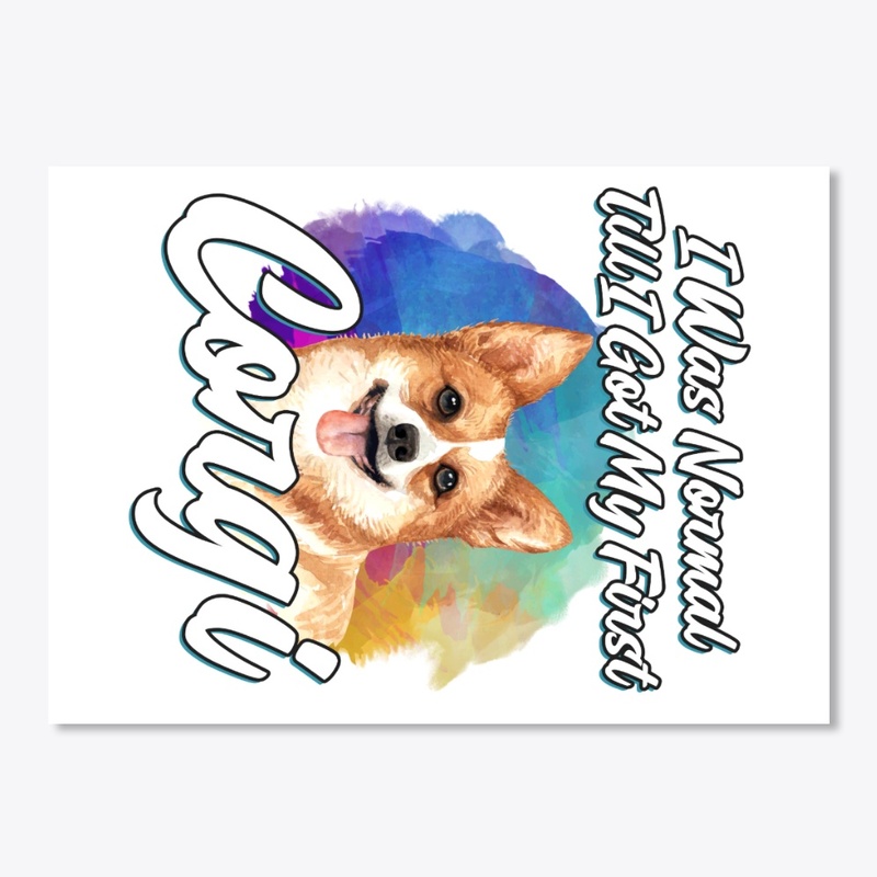 Funny Corgi Lover Gift, Normal Till