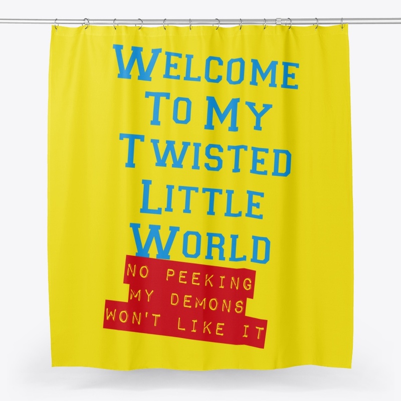 Welcome to my Twisted Little World
