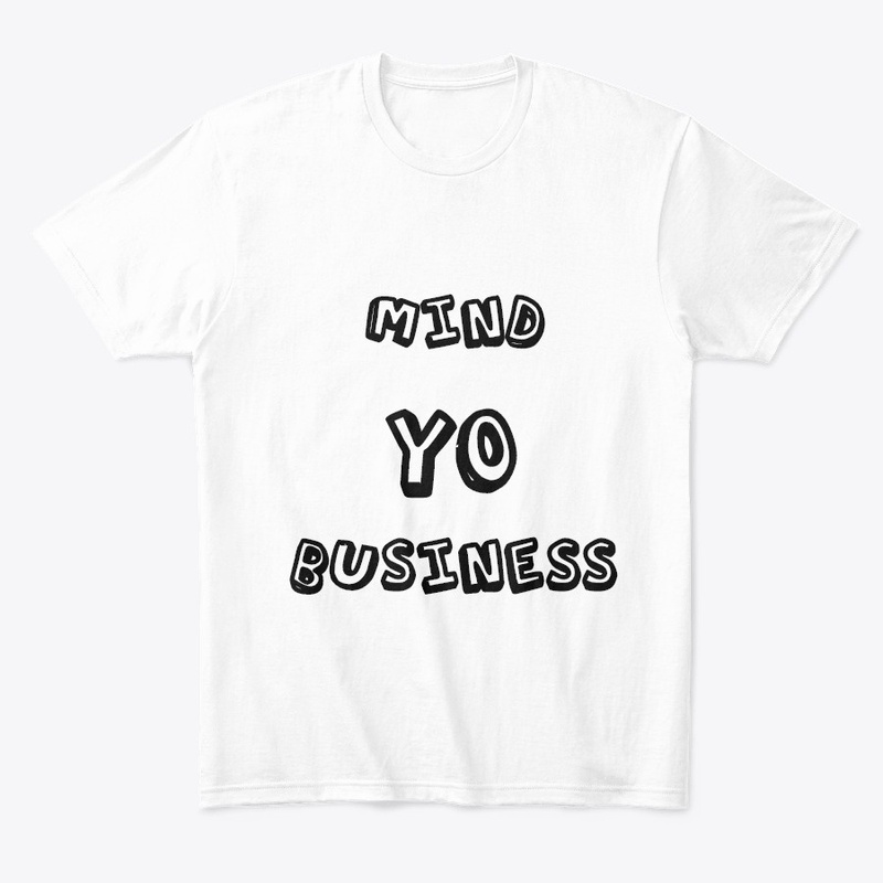 MIND YOUR BUSINESS