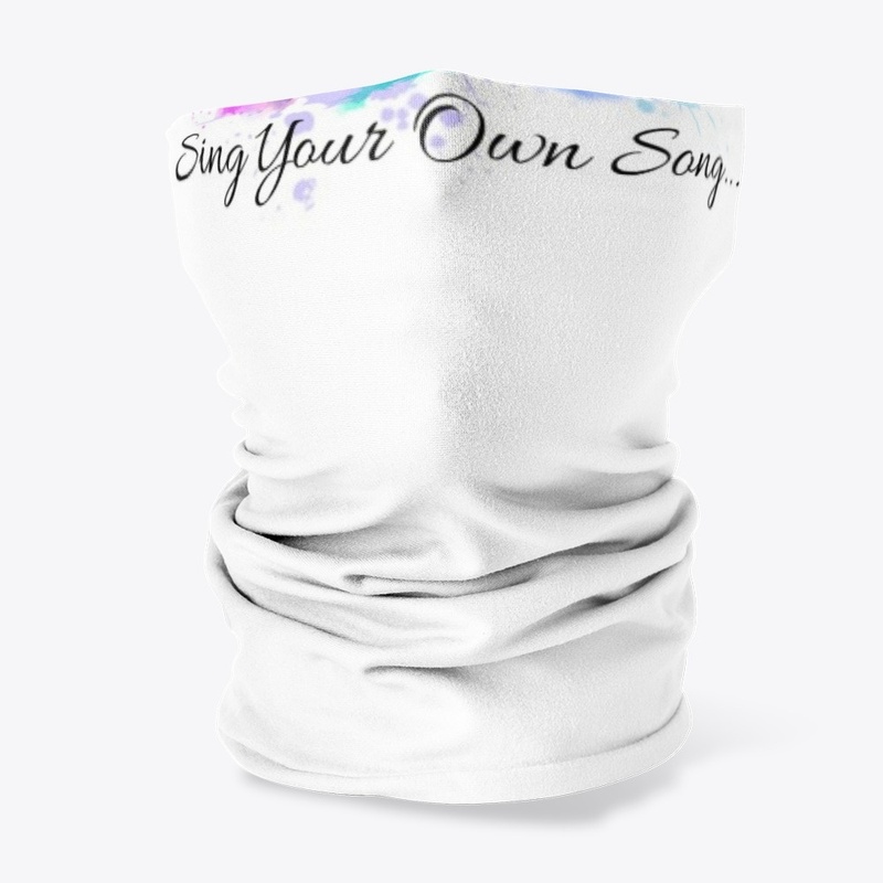 Sing Your Own Song...