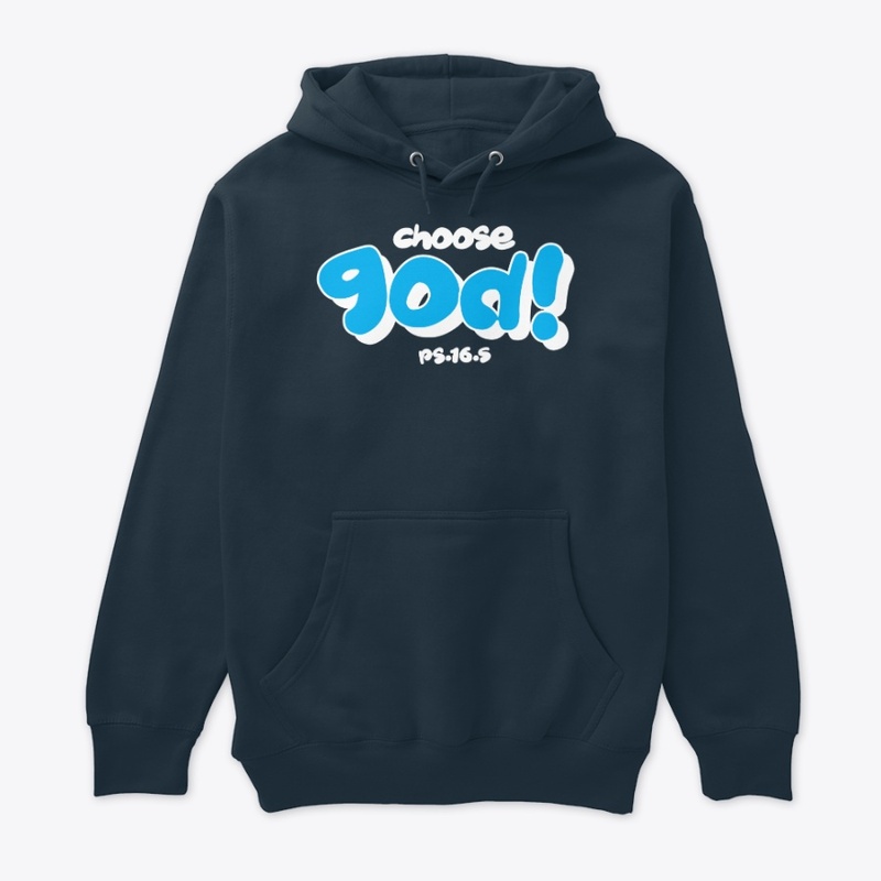 CHOOSE GOD