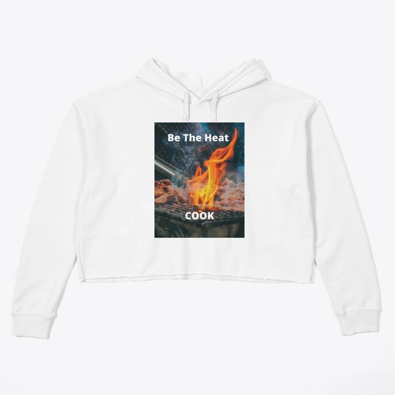 Be the Heat Cook