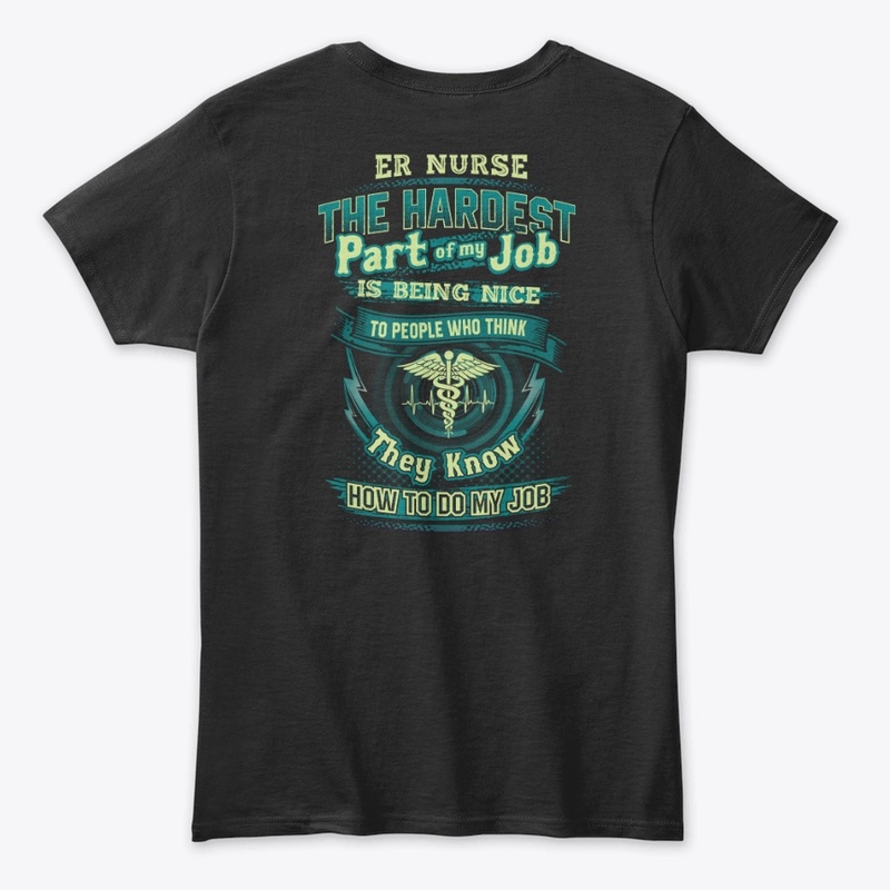 Sarcastic ER Nurse Shirt
