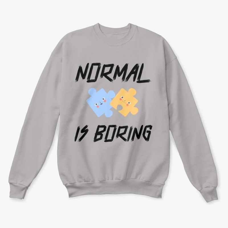 Sweatshirt Boring Puzzle Not Normal