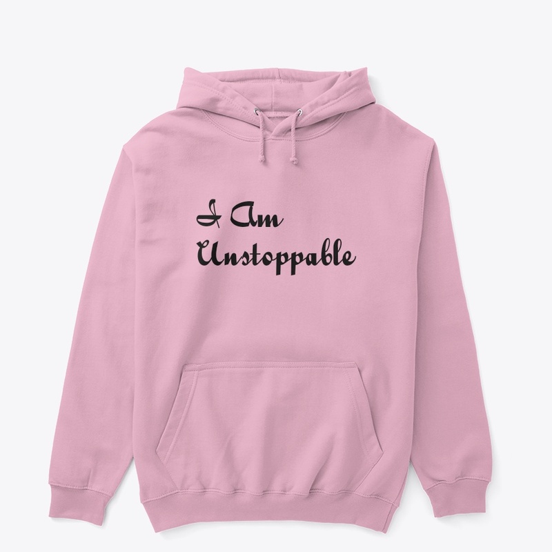 I'm unstoppable Tshirt 