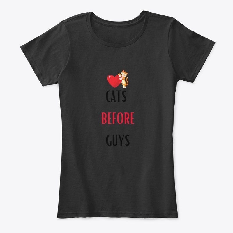 Cats Before Guys.