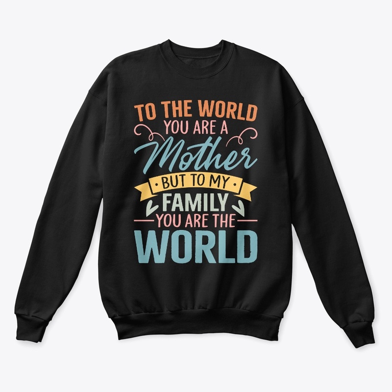 You're Our World T-Shirt