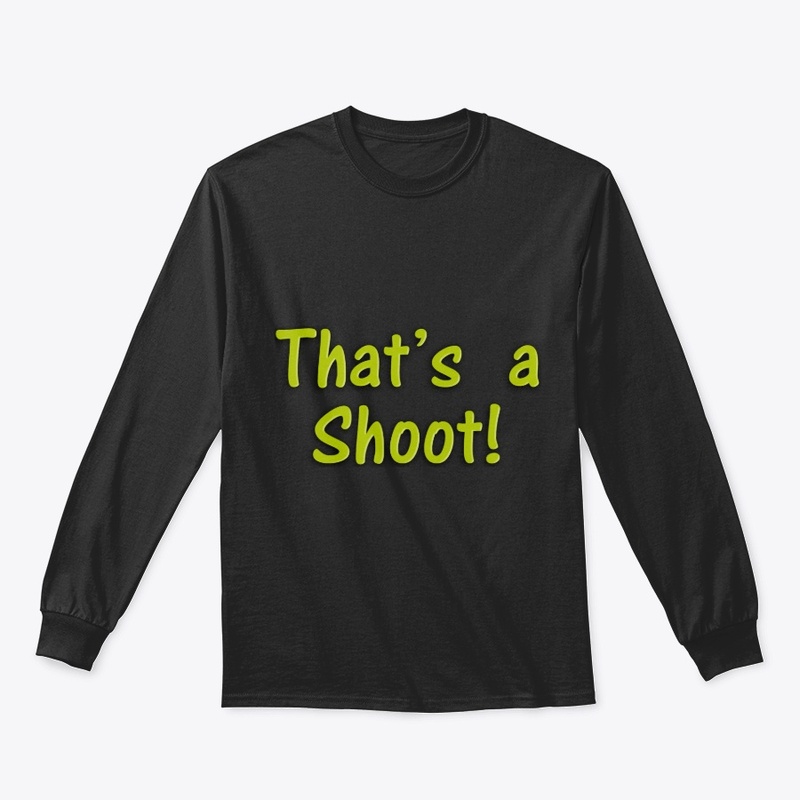 That's a Shoot!