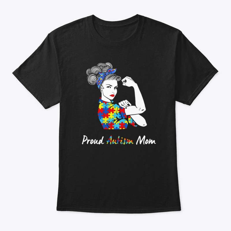 Proud Autism Mom Autism Awareness Day