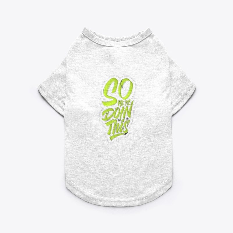 So Nice T - Shirt Design 