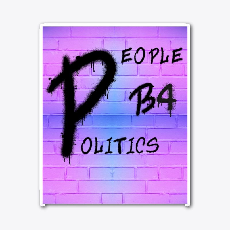 People B4 Politics