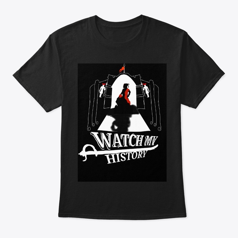 Watch My History t-shirt