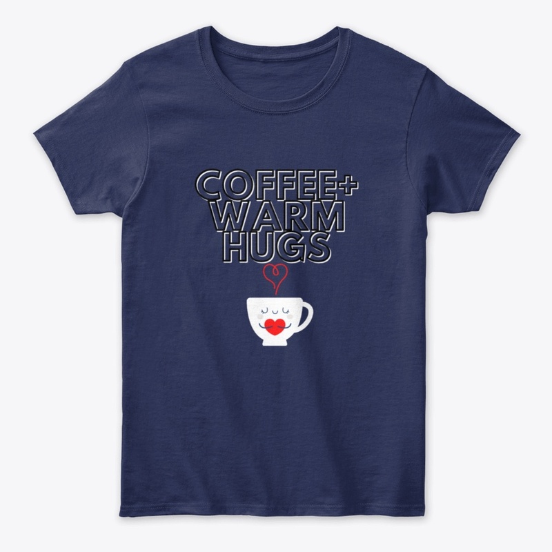 Coffee Plus Warm Hugs 