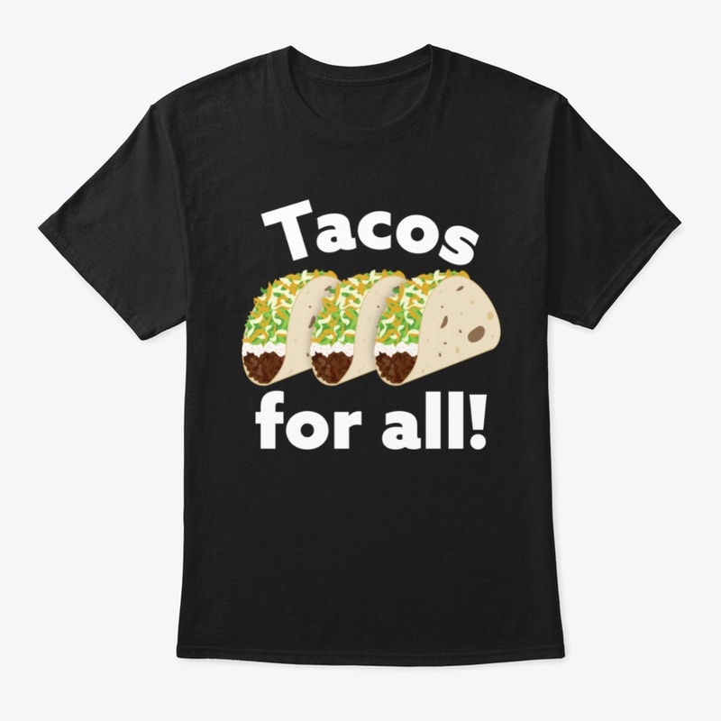 Tacos For All! (dark)