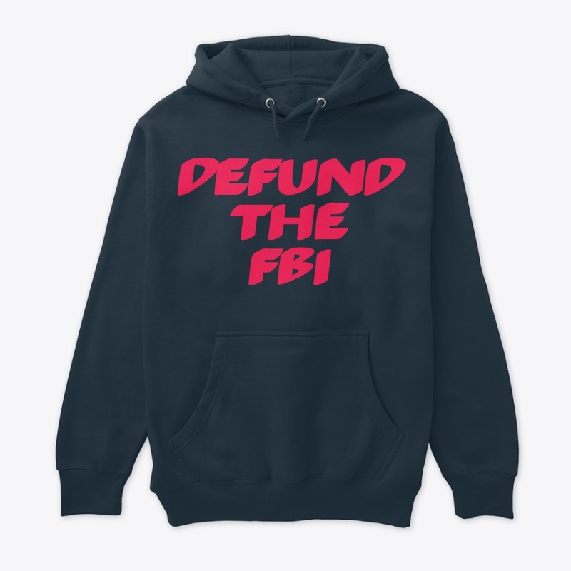 DEFUND THE FBI !!!! Comfy Sweatshirt