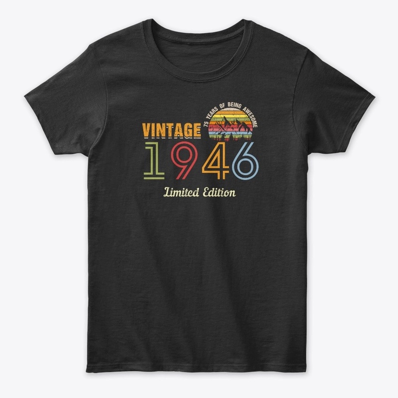 75 Year Old Vintage 1946 Limited Edition