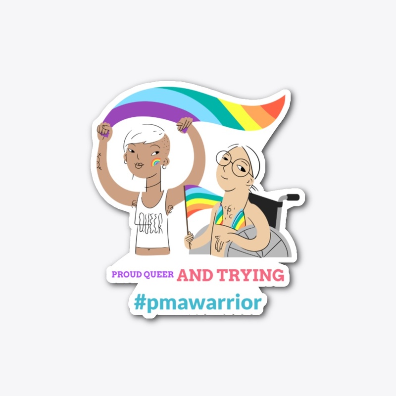 Proud. Queer. And trying