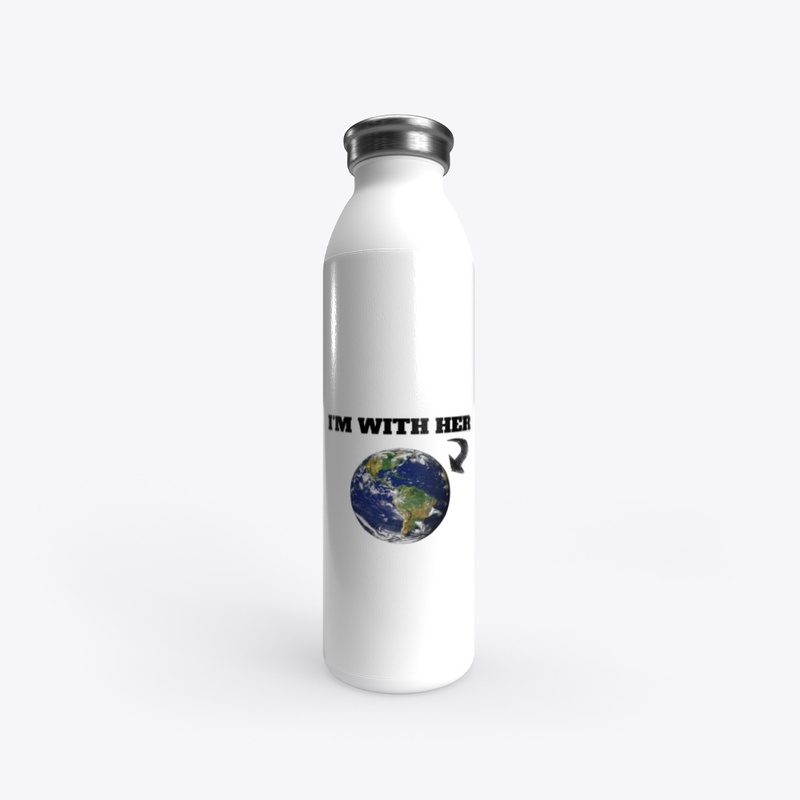 I'm with her ( the earth)