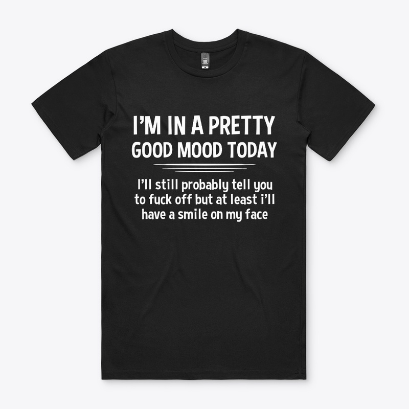 Good mood today