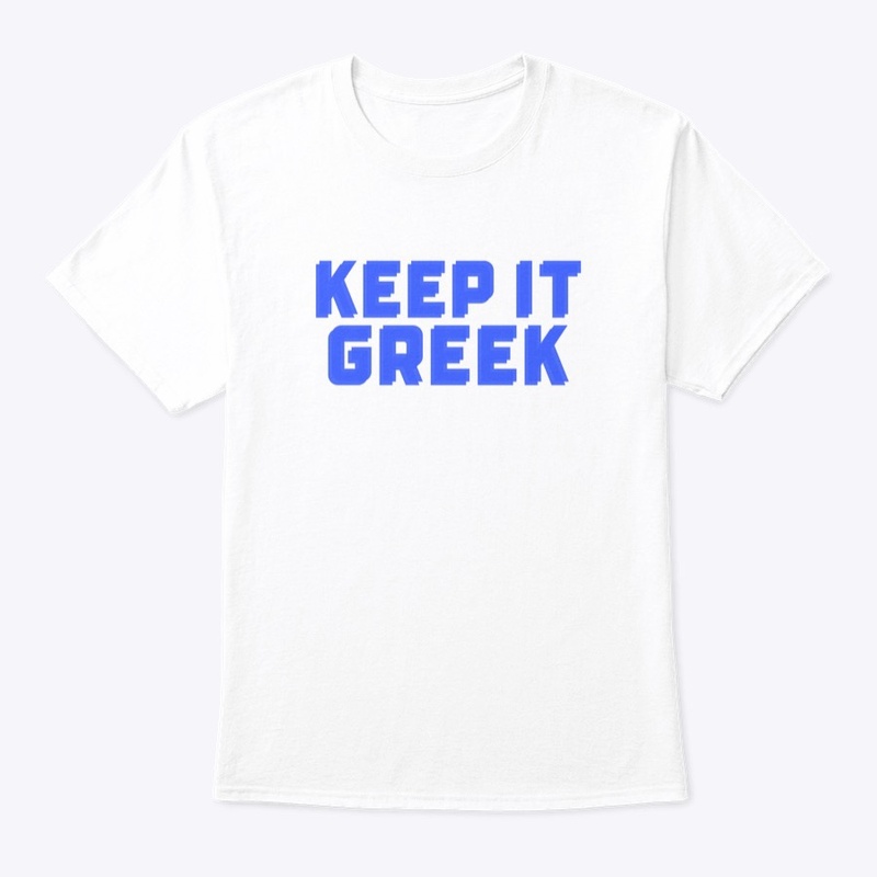 Keep it Greek 