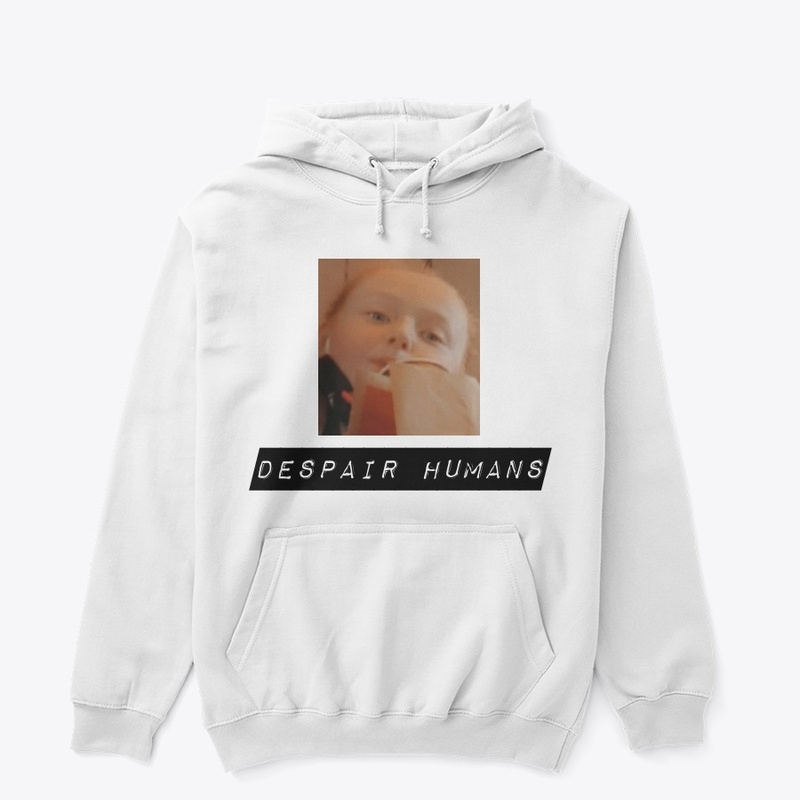 Despair humans pullover hoodie (merch)