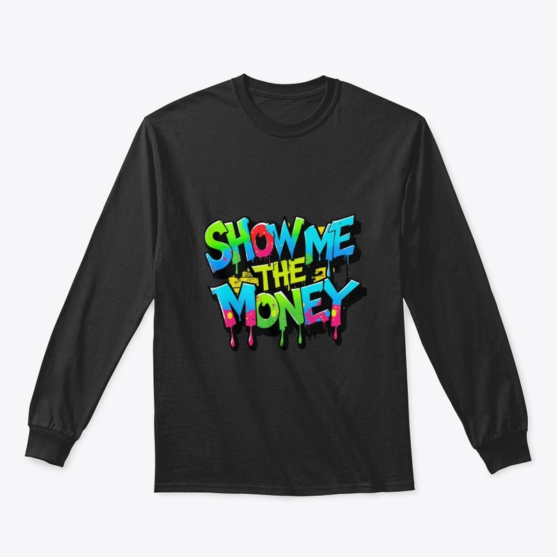 Show Me The Money - Graffiti Style 