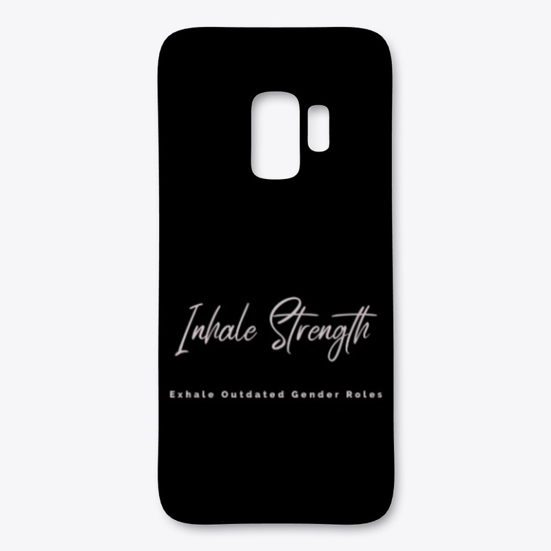Inhale Strength Exhale Gender Roles