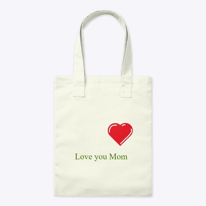 Love you Mom