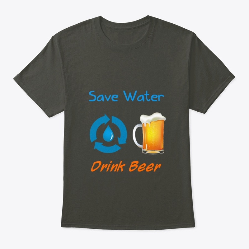 Save Water Drink Beer Funny Tee Shirt