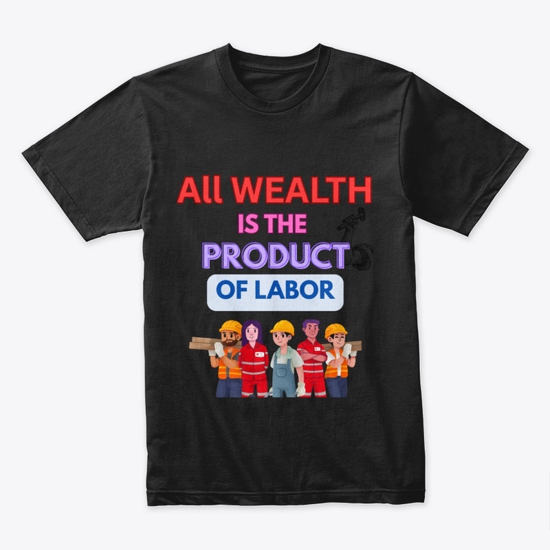 All product is the work of labor
