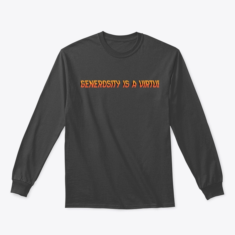 Generosity is a virtue EN
