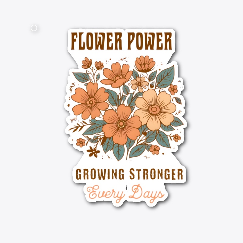 Flower Power Growing Stronger