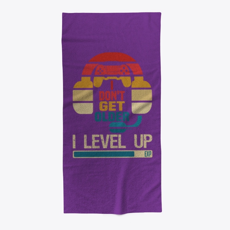 I Don't Get Old I Level Up