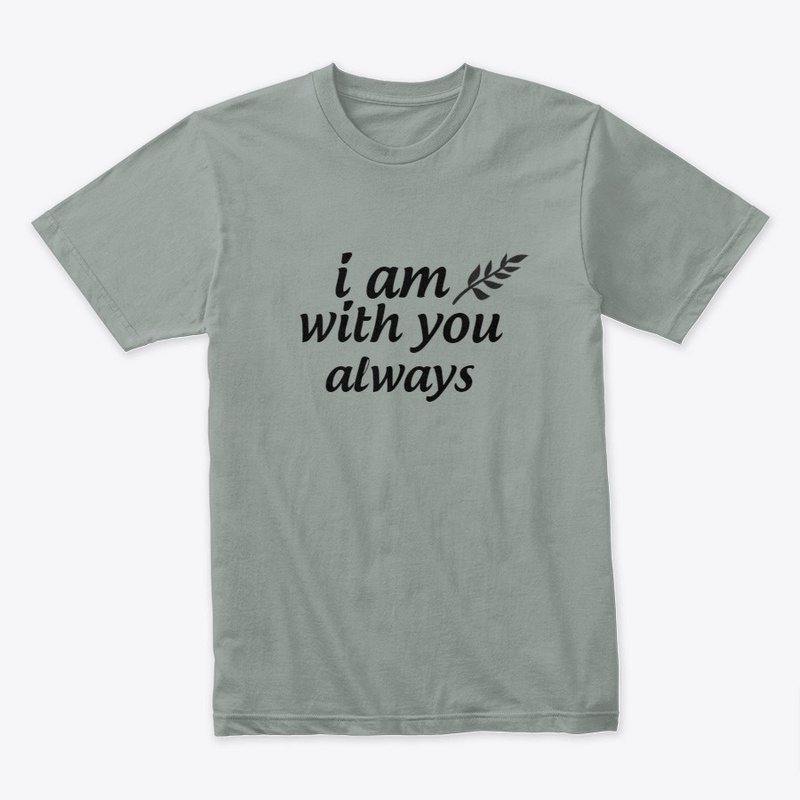 Im with you always