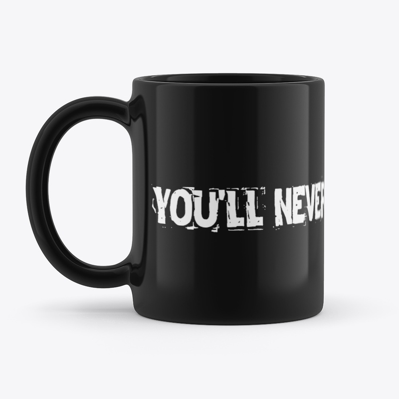 Never Take Me Alive Mug